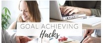 Goal Hacks! How to Manage and Relate to Your Goals – Ann Justi