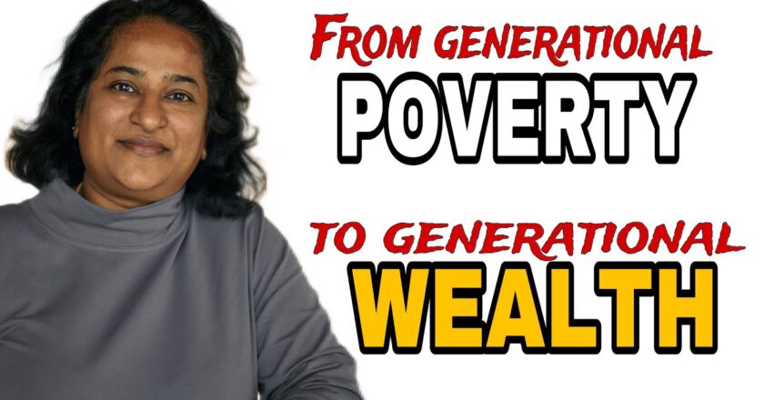 From Generational Poverty to Generational Wealth – Deepti Mathew